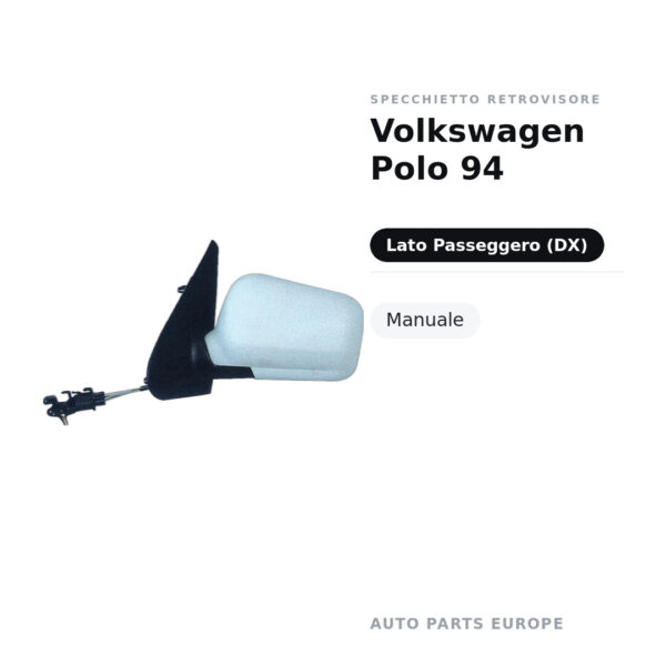Specchietto Retrovisore Destro Volkswagen Polo 94 – Manuale – foto 2