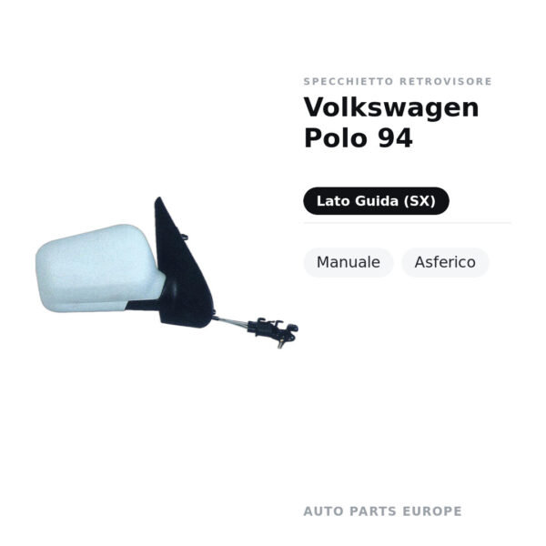 Specchietto Retrovisore Sinistro Volkswagen Polo 94 – Manuale, Asferico – foto 2