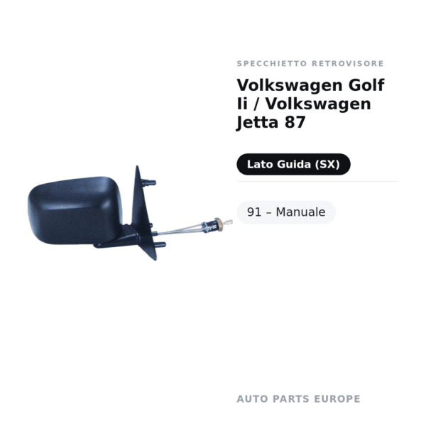 Specchietto Retrovisore Sinistro Volkswagen Golf Ii / Volkswagen Jetta 87-91 – Manuale – foto 2
