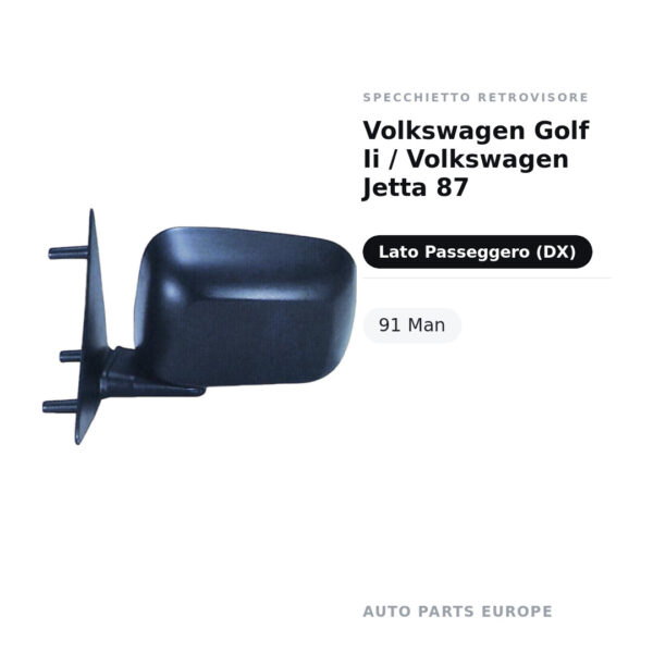 Specchietto Retrovisore Destro Volkswagen Golf Ii / Volkswagen Jetta 87-91 Man – foto 2