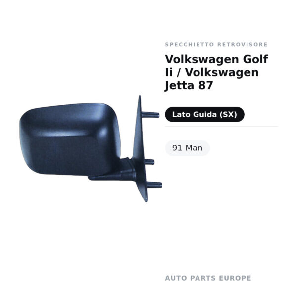 Specchietto Retrovisore Sinistro Volkswagen Golf Ii / Volkswagen Jetta 87-91 Man – foto 2