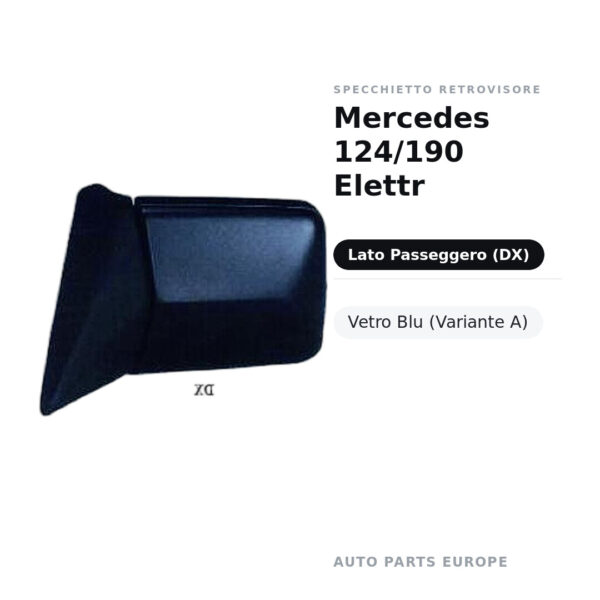 Außenspiegel Rechts Mercedes 124/190 Elektr – Blaues Glas (Variante A) – Bild 2