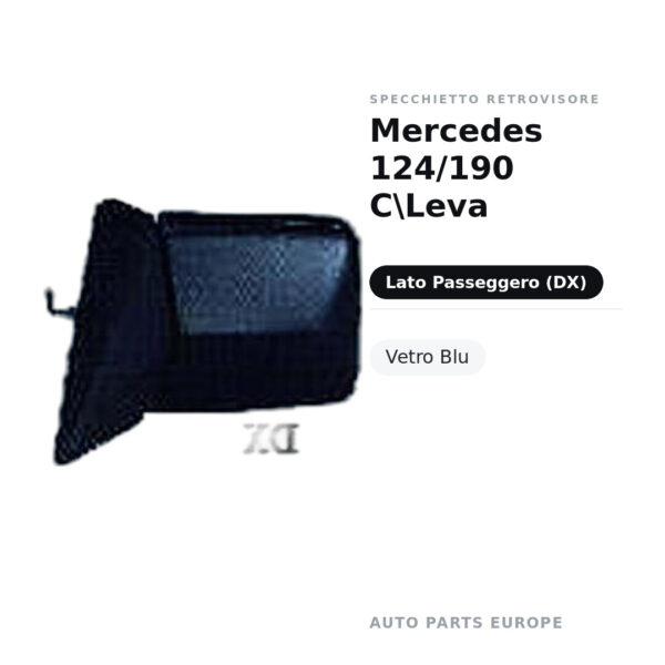 Specchietto Retrovisore Destro Mercedes 124/190 C\Leva – Vetro Blu – foto 2
