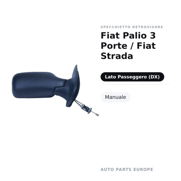 Specchietto Retrovisore Destro Fiat Palio 3 Porte / Fiat Strada – Manuale – foto 2