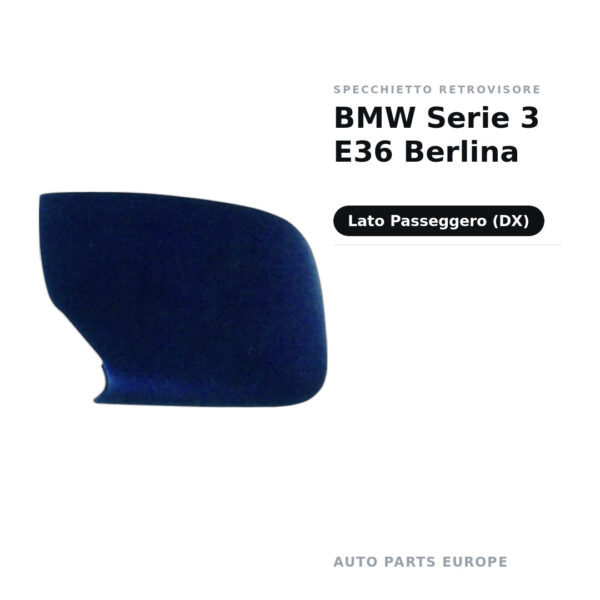 Calotta Specchietto Retrovisore Destro BMW Serie 3 E36 Berlina – Nera, Verniciabile – foto 2