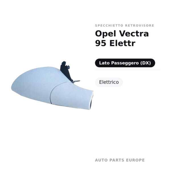 Specchietto Retrovisore Destro Opel Vectra 95 Elettr – foto 2