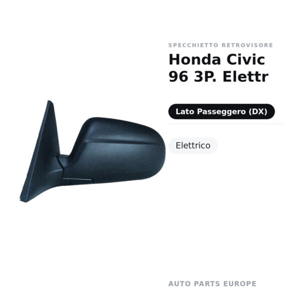 Specchietto Retrovisore Destro Honda Civic 96 3P. Elettr – foto 2