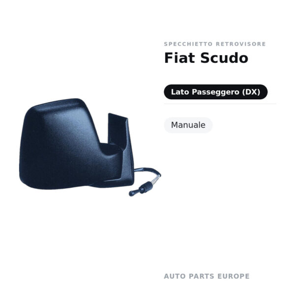 Specchietto Retrovisore Destro Fiat Scudo – Manuale – foto 2