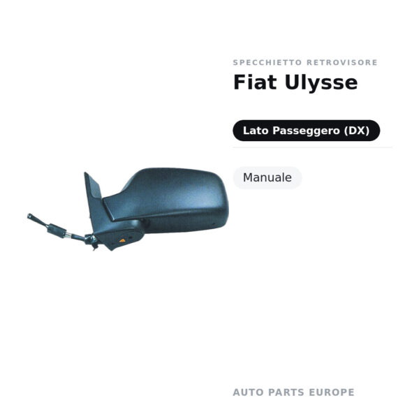Specchietto Retrovisore Destro Fiat Ulysse – Manuale – foto 2