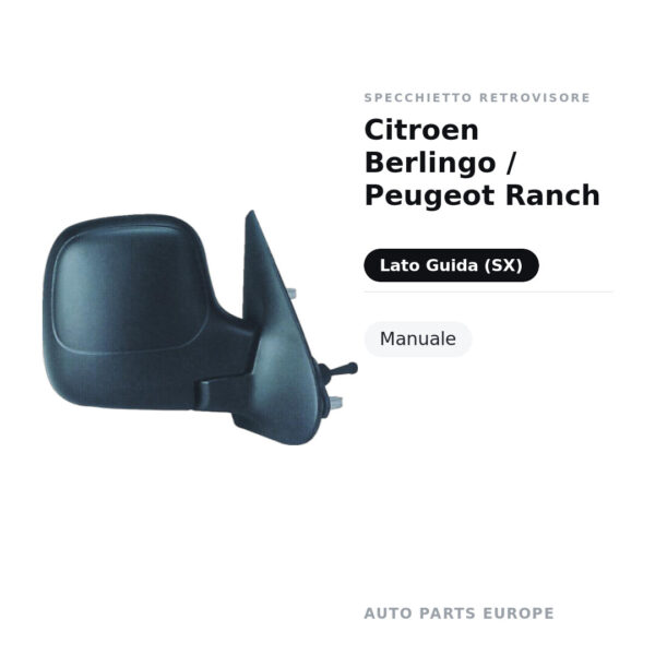 Specchietto Retrovisore Sinistro Citroen Berlingo / Peugeot Ranch – Manuale – foto 2