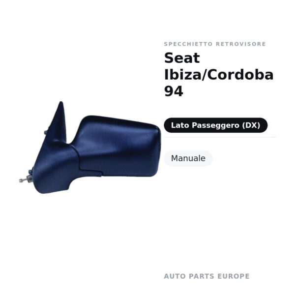 Specchietto Retrovisore Destro Seat Ibiza/Cordoba 94 – Manuale – foto 2