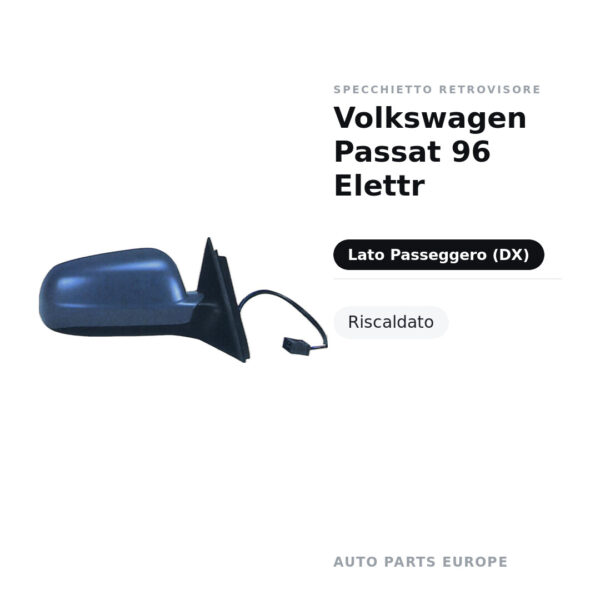 Specchietto Retrovisore Destro Volkswagen Passat 96 Elettr – Riscaldato – foto 2
