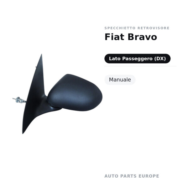 Specchietto Retrovisore Destro Fiat Bravo – Manuale – foto 3