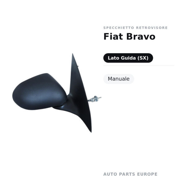 Specchietto Retrovisore Sinistro Fiat Bravo – Manuale – foto 2