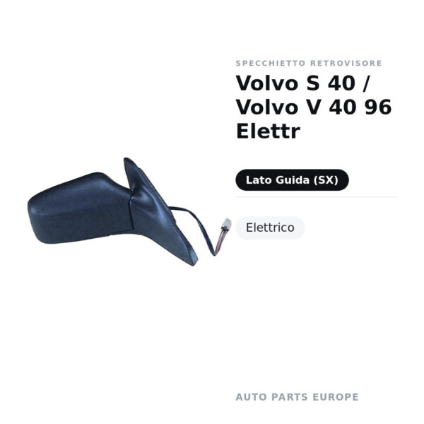 Specchietto Retrovisore Sinistro Volvo S 40 / Volvo V 40 96 Elettr – foto 2