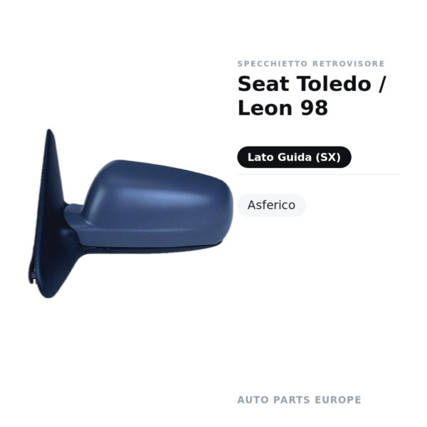 Specchietto Retrovisore Sinistro Seat Toledo / Leon 98 – Asferico – foto 2