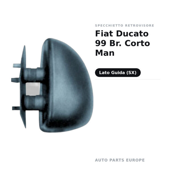 Specchietto Retrovisore Sinistro Fiat Ducato 99 Br. Corto Man – foto 2