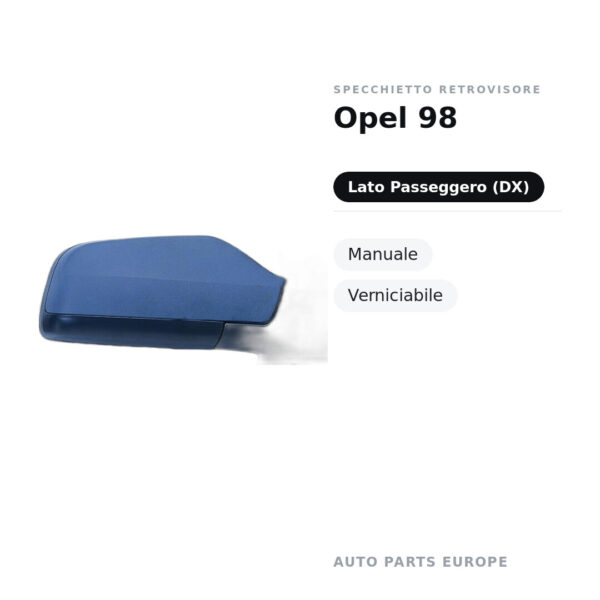 Specchietto Retrovisore Destro Opel 98 – Manuale, Verniciabile – foto 2