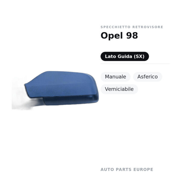Außenspiegel Links Opel 98 – Manuell, Asphärisch, Lackierbar – Bild 2