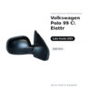 Specchietto Retrovisore Sinistro Volkswagen Polo 99 C\ Elettr – Asferico – foto 2