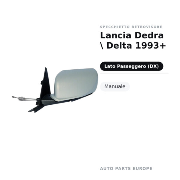 Specchietto Retrovisore Destro Lancia Dedra \ Delta 1993+ – Manuale – foto 2
