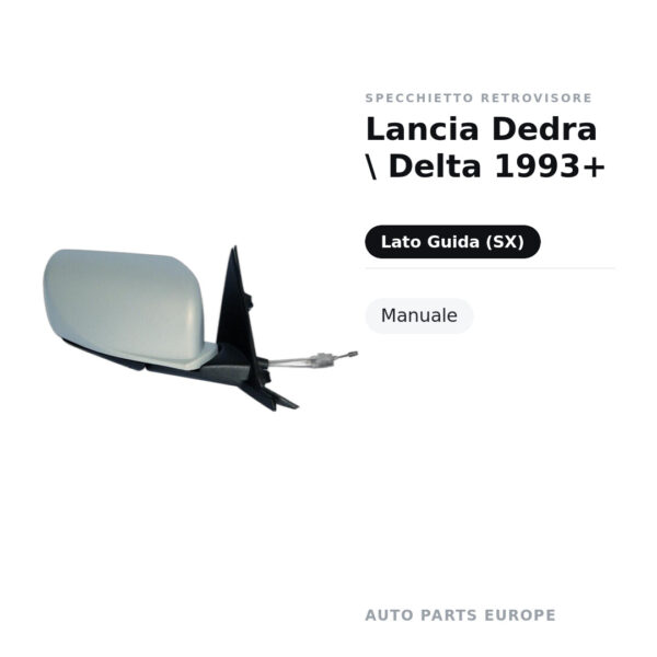 Specchietto Retrovisore Sinistro Lancia Dedra \ Delta 1993+ – Manuale – foto 2