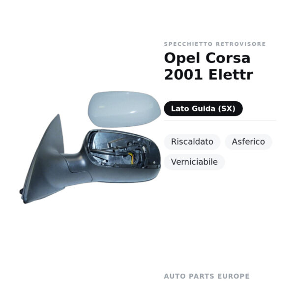 Außenspiegel Links Opel Corsa 2001 Elektr – Beheizt, Asphärisch, Lackierbar – Bild 2