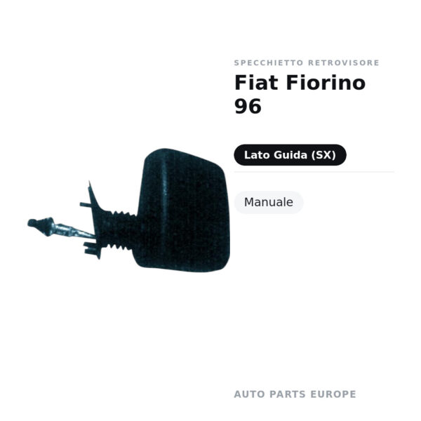 Specchietto Retrovisore Sinistro Fiat Fiorino 96 – Manuale – foto 2