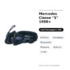 Specchietto Retrovisore Destro Mercedes Classe “S” 1998+ – Elettrico, Riscaldato, Ripiegabile, Memoria, Asferico, 13 Pin