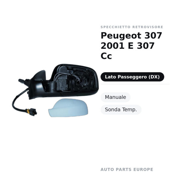 Außenspiegel Rechts Peugeot 307 2001 und 307 Cc – Manuell, Temperatursensor – Bild 2