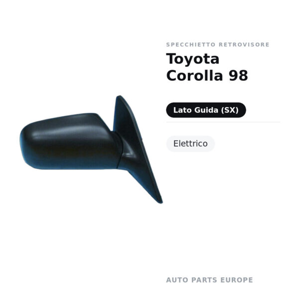 Specchietto Retrovisore Sinistro Toyota Corolla 98 – Elettrico – foto 2
