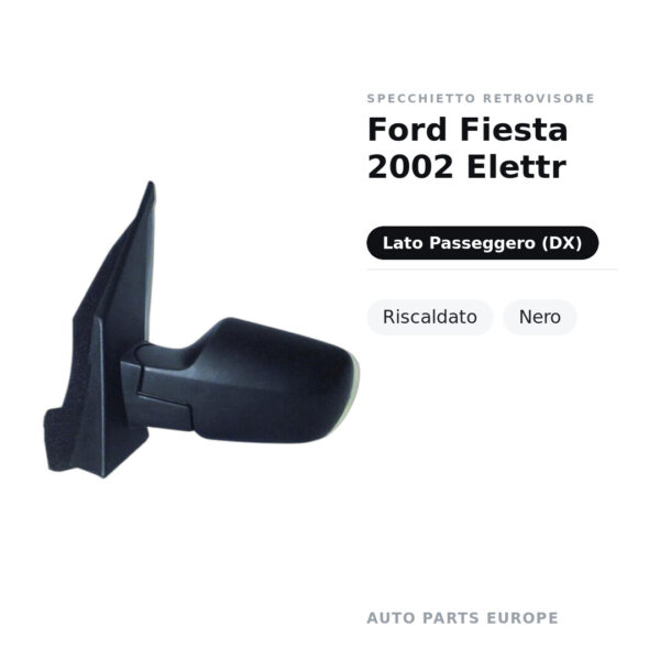 Specchietto Retrovisore Destro Ford Fiesta 2002 Elettr – Riscaldato, Nero – foto 2