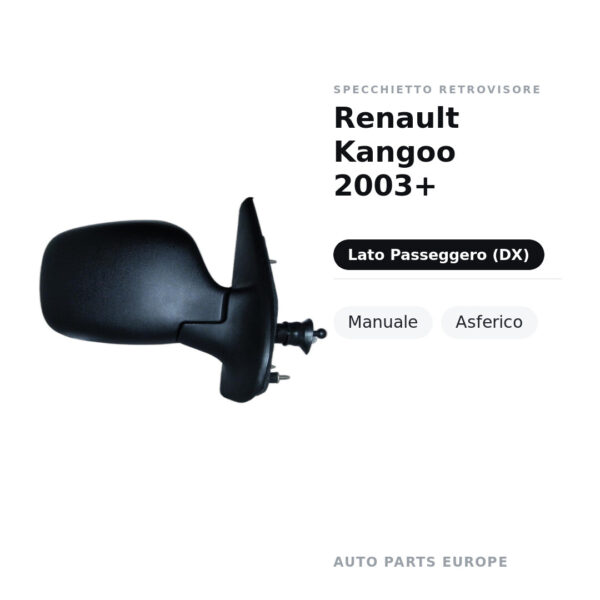 Specchietto Retrovisore Destro Renault Kangoo 2003+ – Manuale, Asferico – foto 2