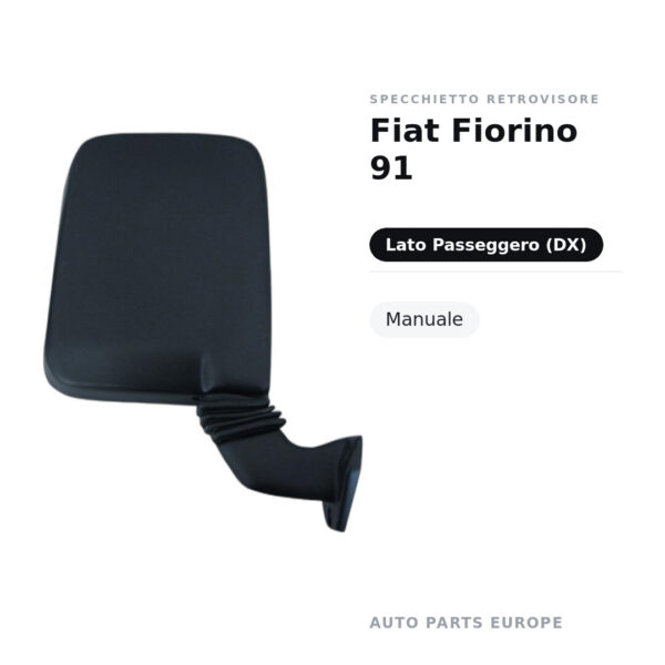 Specchietto Retrovisore Destro Fiat Fiorino 91 – Manuale – foto 2