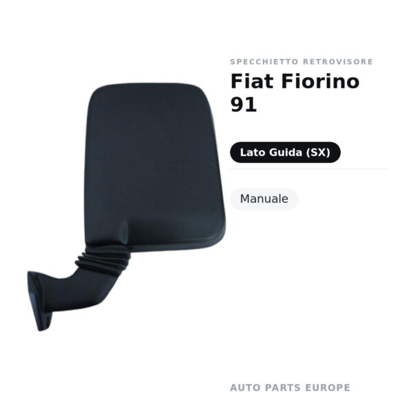 Specchietto Retrovisore Sinistro Fiat Fiorino 91 – Manuale – foto 2
