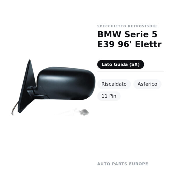 Specchietto Retrovisore Sinistro BMW Serie 5 E39 96′ Elettr – Riscaldato, Asferico, 11 Pin – foto 2