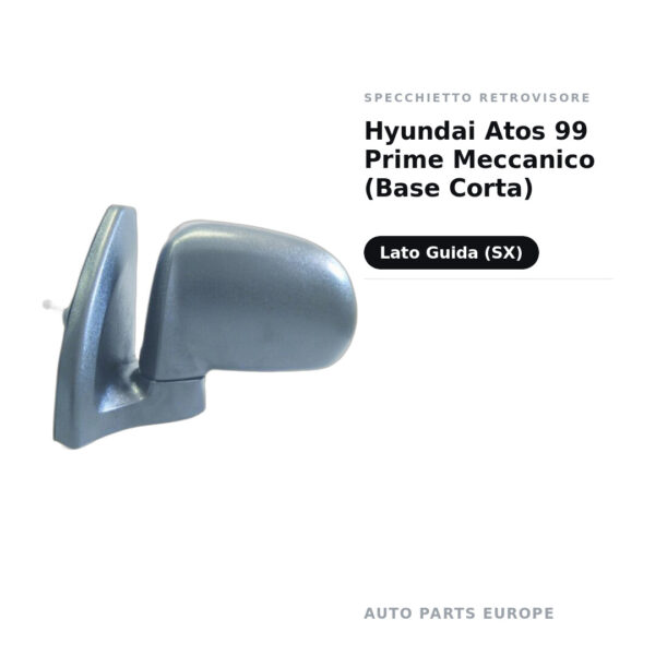 Specchietto Retrovisore Sinistro Hyundai Atos 99 Prime Meccanico (Base Corta) – foto 2