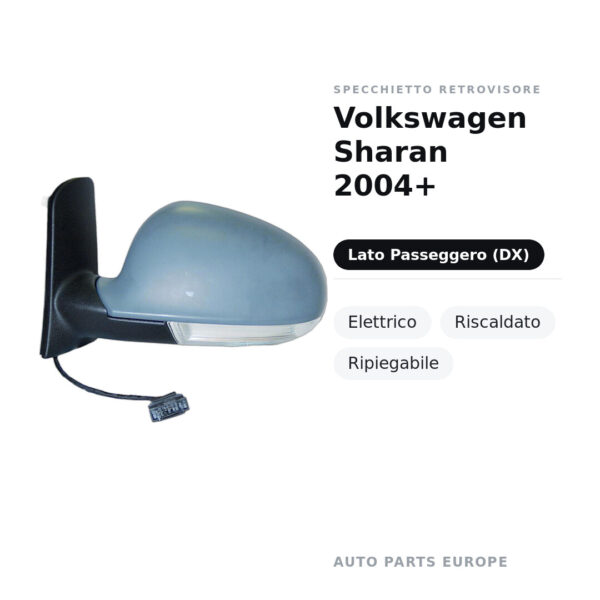 Specchietto Retrovisore Destro Volkswagen Sharan 2004+ – Elettrico, Riscaldato, Ripiegabile – foto 2