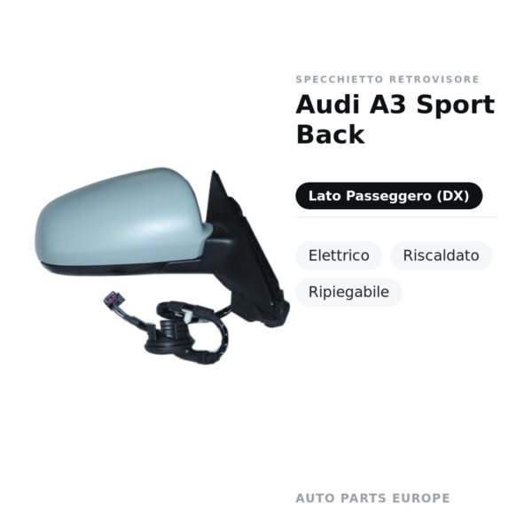 Specchietto Retrovisore Destro Audi A3 Sport Back – Elettrico, Riscaldato, Ripiegabile – foto 2