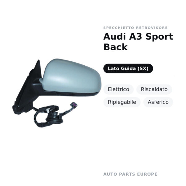 Specchietto Retrovisore Sinistro Audi A3 Sport Back – Elettrico, Riscaldato, Ripiegabile, Asferico – foto 2