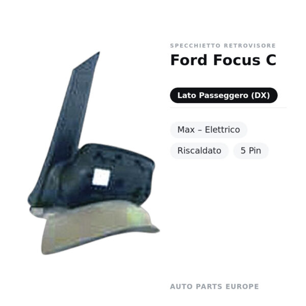 Außenspiegel Rechts Ford Focus C-Max – Elektrisch, Beheizbar, 5-polig – Bild 2