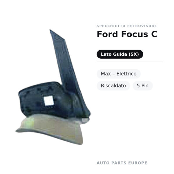 Außenspiegel Links Ford Focus C-Max – Elektrisch, Beheizbar, 5-polig – Bild 2