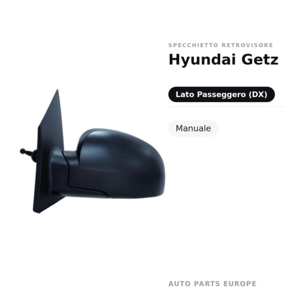 Specchietto Retrovisore Destro Hyundai Getz – Manuale – foto 2