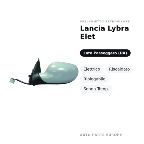 Specchietto Retrovisore Destro Lancia Lybra Elet – Elettrico, Riscaldato, Ripiegabile, Sonda Temp. – foto 2