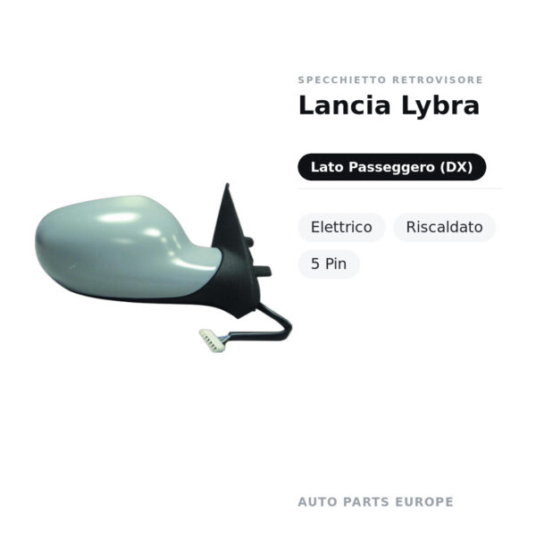 Specchietto Retrovisore Destro Lancia Lybra – Elettrico, Riscaldato, 5 Pin – foto 2