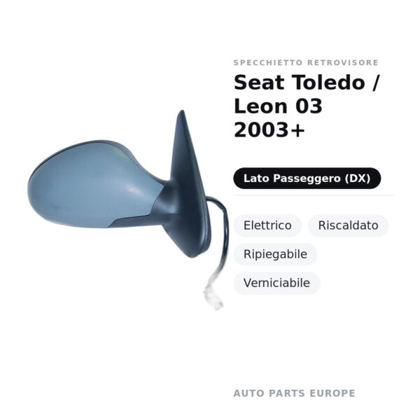 Specchietto Retrovisore Destro Seat Toledo / Leon 03 2003+ – Elettrico, Riscaldato, Ripiegabile, Verniciabile – foto 2