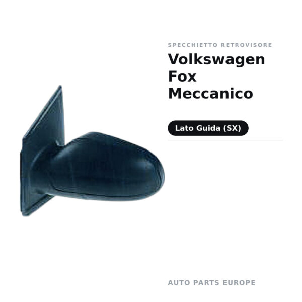 Specchietto Retrovisore Sinistro Volkswagen Fox Meccanico – foto 2