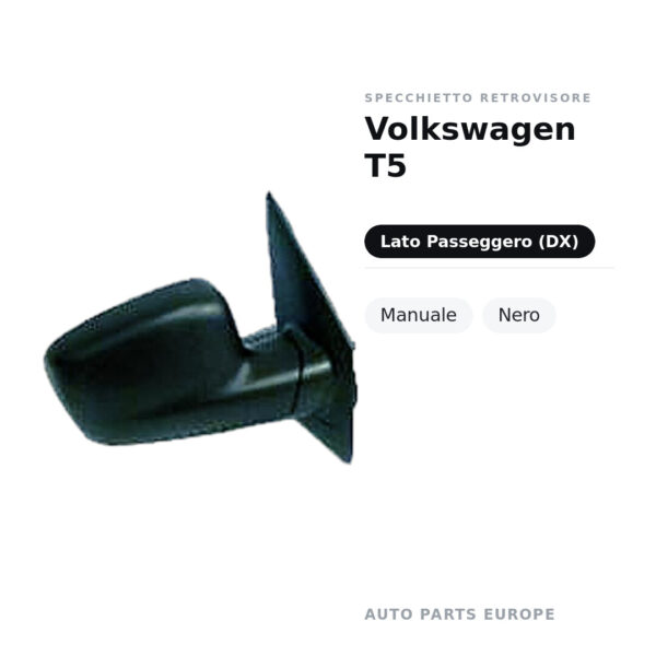 Specchietto Retrovisore Destro Volkswagen T5 – Manuale, Nero – foto 2