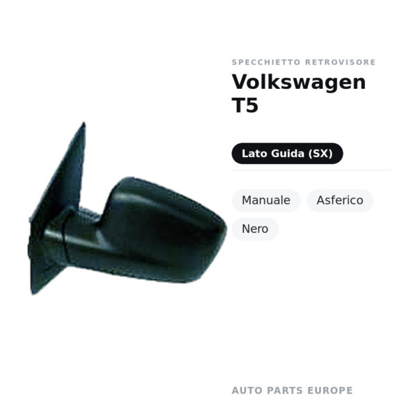 Specchietto Retrovisore Sinistro Volkswagen T5 – Manuale, Asferico, Nero – foto 2
