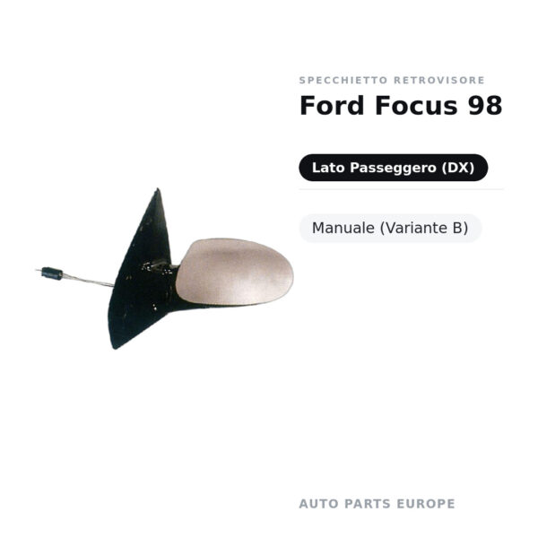 Außenspiegel Rechts Ford Focus 98 – Manuell (Variante B) – Bild 2